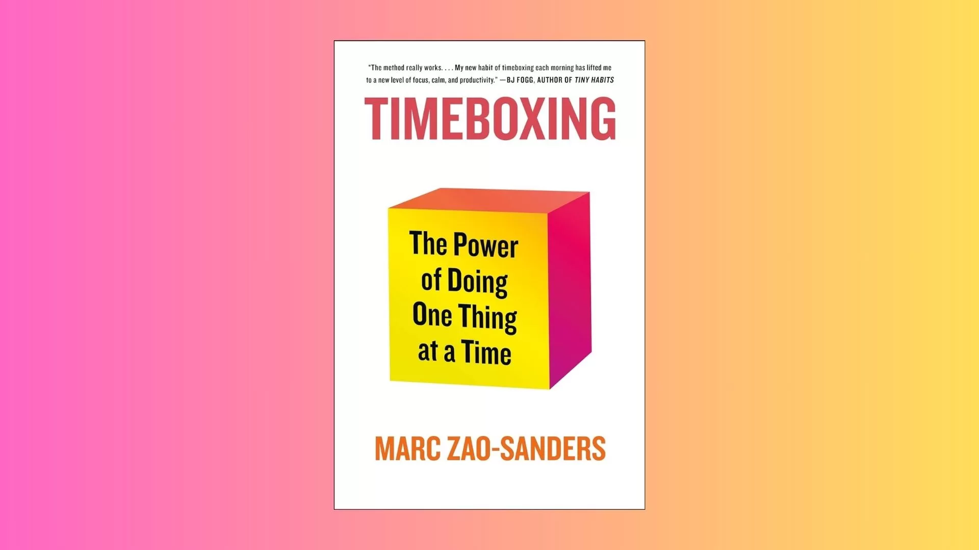 timeboxing by Marc Zao-Sanders